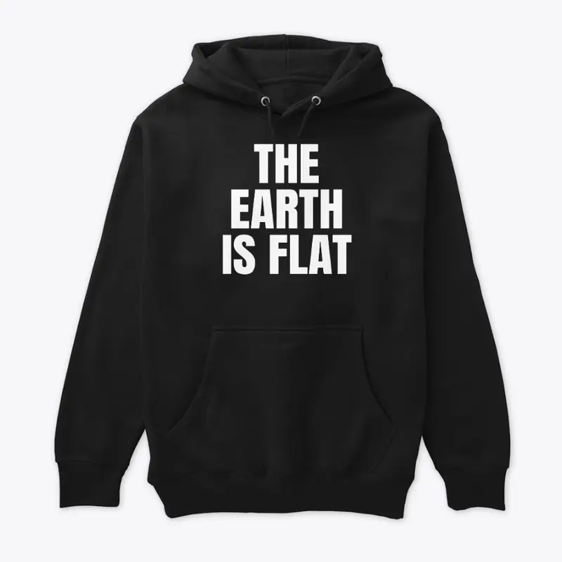 The Earth Is Flat Shirts